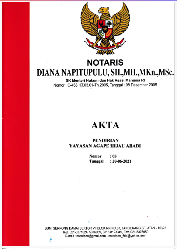 Halaman muka Akta Pendirian Yayasan Agape Hijau Abadi Nomor 05 tanggal 30 Juni 2021